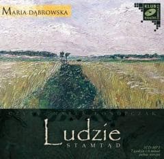 Ludzie stamtąd. Audiobook - Dąbrowska Maria