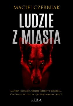 Ludzie z Miasta - Maciej Czerniak