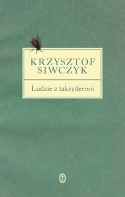 Ludzie z taksydermii - ebook - Krzysztof Siwczyk