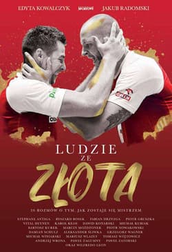 Ludzie ze złota 20 rozmów o tym, jak zostaje sięmistrzem - Kowalczyk Edyta