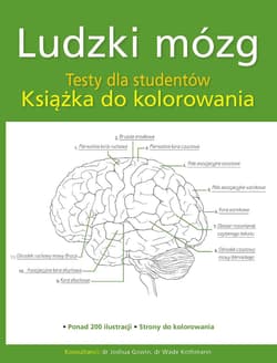 Ludzki mózg. Testy dla studentów. Książka do kolorowania - Opracowanie Zbiorowe
