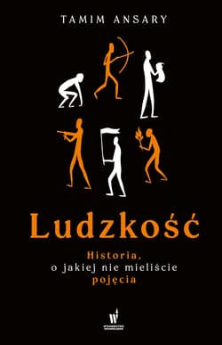 Ludzkość - ebook - Tamim Ansary