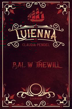 Luienna. Bal w Trewill - Claudia Pendel