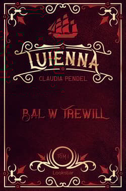 Luienna. Bal w Trewill - Claudia Pendel