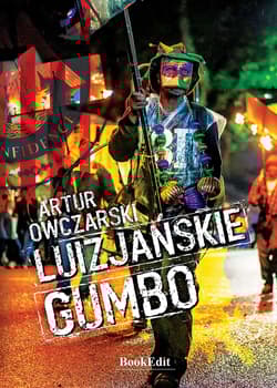 Luizjańskie gumbo - Artur Owczarski