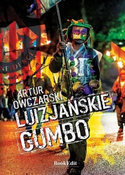 Luizjańskie gumbo - Artur Owczarski