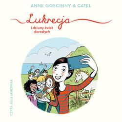 Lukrecja i dziwny świat dorosłych - audiobook - Anne Goscinny