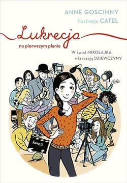 Lukrecja na pierwszym planie - Anne Goscinny