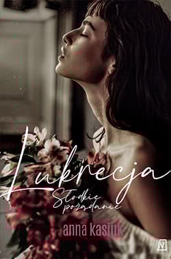 Lukrecja Słodkie pożądanie