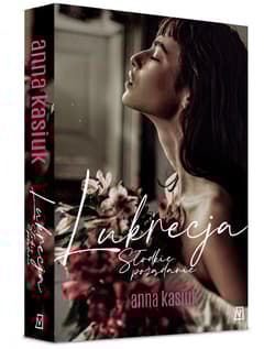 Lukrecja Słodkie pożądanie - Anna  Kasiuk