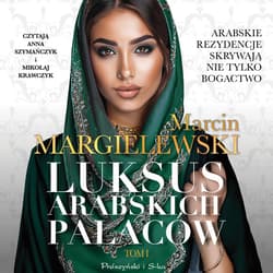 Luksus arabskich pałaców - audiobook - Marcin Margielewski