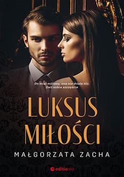 Luksus miłości - Małgorzata Zacha