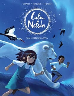 Lulu i Nelson. Kierunek Afryka. Tom 1 - Aurélie Neyret