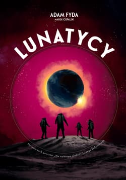 Lunatycy - Adam Fyda, Jerzy Żuławski