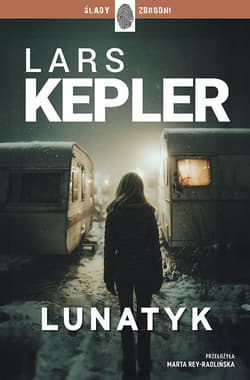 Lunatyk. Joona Linna. Tom 10 - Lars Kepler