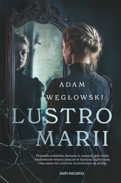 Lustro Marii - ebook - Adam Węgłowski