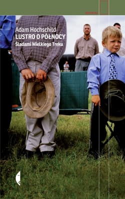Lustro o północy. Śladami wielkiego Treku - Adam Hochschild