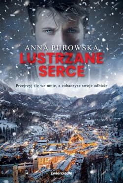 Lustrzane serce - Anna Purowska