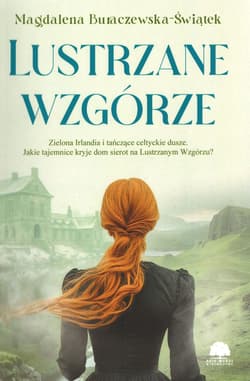 Lustrzane wzgórze - Magdalena Buraczewska-Świątek