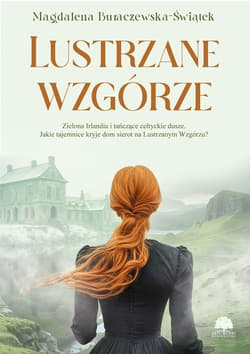 Lustrzane wzgórze - Magdalena Buraczewska-Świątek
