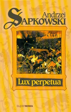 Lux Perpetua - Andrzej  Sapkowski