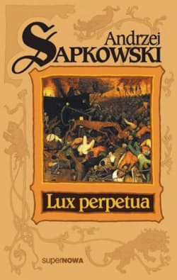 Lux Perpetua - Andrzej  Sapkowski