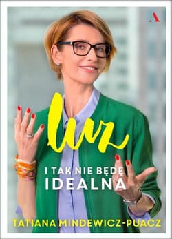 Luz I tak nie będę idealna
