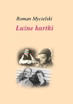 Luźne kartki - Roman Mycielski
