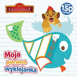 Lwia straż Moja pierwsza wyklejanka - Opracowanie Zbiorowe