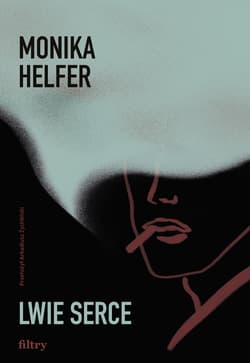 Lwie Serce - Monika Helfer