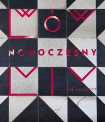 Lwów nowoczesny w.2 - Praca zbiorowa