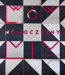 Lwów nowoczesny w.2 - Praca zbiorowa