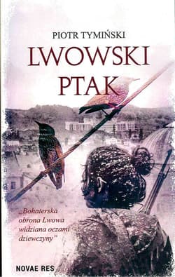 Lwowski ptak - Piotr Tymiński