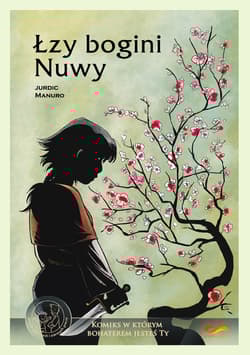 Łzy boginii Nuwy Komiks paragrafowy