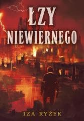 Łzy niewiernego - Iza Ryżek