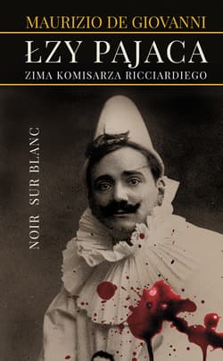 Łzy pajaca - ebook - Maciej Brzozowski, Maurizio  de Giovanni