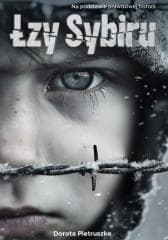 Łzy Sybiru - Dorota Pietruszka