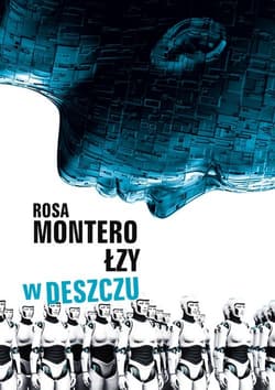 Łzy w deszczu - Montero Rosa