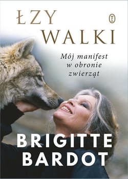 Łzy walki - Brigitte Bardot