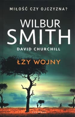 Łzy wojny - Wilbur  Smith