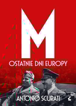 M Ostatnie dni Europy - Antonio Scurati