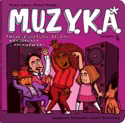 M.U.Z.Y.K.A - Libera Michał, Mendyk Michał