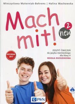 Mach mit! neu 2 Materiały ćwiczeniowe do języka niemieckiego dla klasy V Szkoła podstawowa - Materniak-Behrens Mieczysławwa
