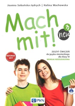 Mach mit! neu 3 Zeszyt ćwiczęń 6 Wersja rozszerzona - Joanna Sobańska-Jędrych, Wachowska Halina