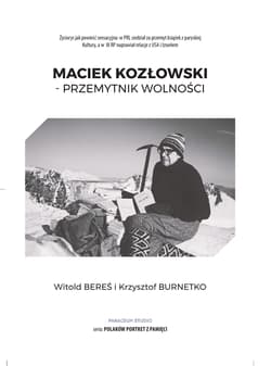 Maciek Kozłowski. Przemytnik wolności - Witold  Bereś