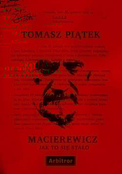 Macierewicz Jak to się stało - Tomasz Piątek