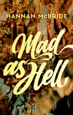 Mad as Hell - Hannah McBride
