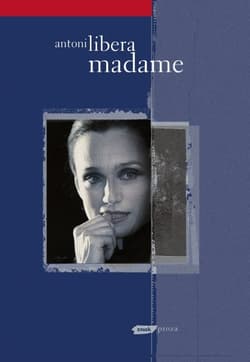 Madame  - Antoni Libera