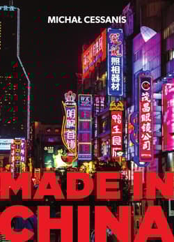 Made in China - Michał Cessanis