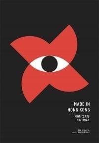 Made in Hong Kong Kino czasu przemian - Praca zbiorowa